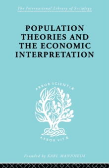 Population Theories and their Economic Interpretation