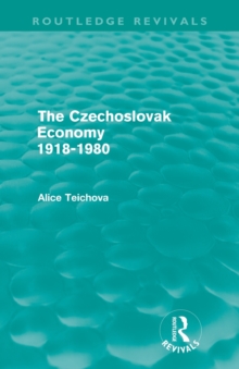 Czechoslovak Economy 1918-1980