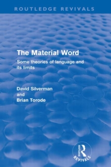 Image for The material word  : some theories of language and its limits
