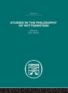 Studies in the Philosophy of Wittgenstein