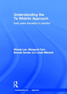 Image for Understanding the Te Whariki approach  : early years education in practice