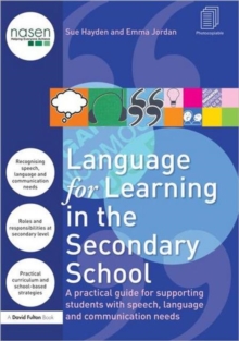 Image for Language for learning in the secondary school  : a practical guide for supporting students with speech, language and communication needs