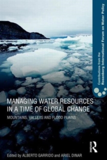 Managing Water Resources in a Time of Global Change