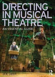 Directing in Musical Theatre: An Essential Guide