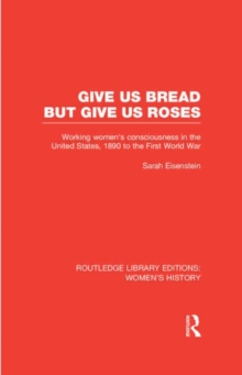 Give Us Bread but Give Us Roses