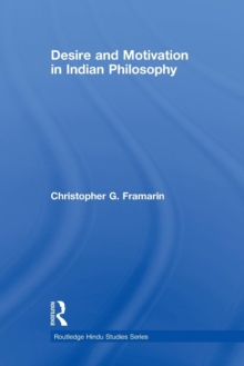Desire and Motivation in Indian Philosophy
