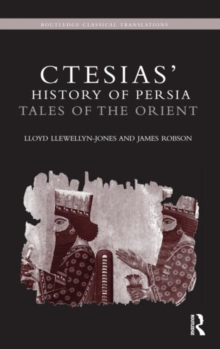 Image for Ctesias' history of Persia  : tales of the Orient