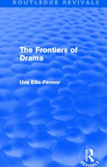 Image for The Frontiers of Drama (Routledge Revivals)