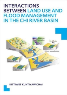 Interactions between Land Use and Flood Management in the Chi River Basin