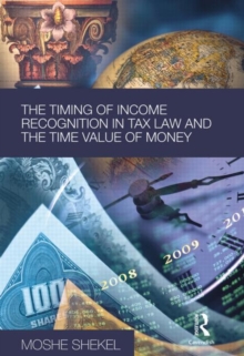 Timing of Income Recognition in Tax Law and the Time Value of Money