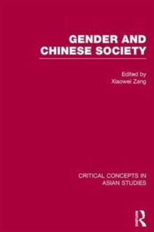 Image for Gender and Chinese society  : critical concepts in Asian studies