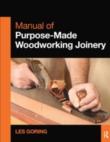 Image for Manual of Purpose-Made Woodworking Joinery