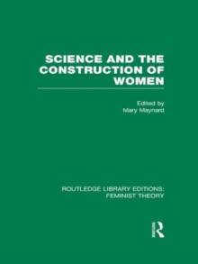 Science and the Construction of Women