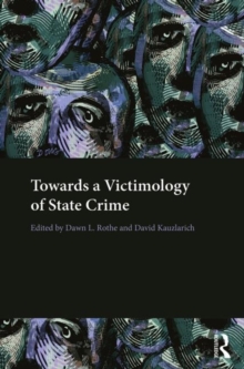 Towards a Victimology of State Crime