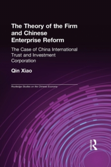Theory of the Firm and Chinese Enterprise Reform