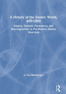 History of the Islamic World, 600-1800