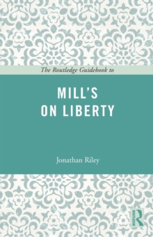 Image for The Routledge guidebook to Mill's On liberty