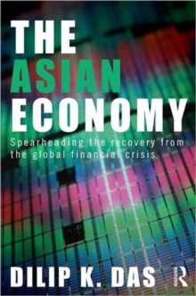 Image for The Asian economy  : spearheading the recovery from the global financial crisis