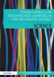 Image for Cross-curricular teaching and learning in the secondary school: Science
