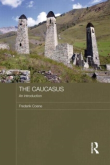 Caucasus - An Introduction
