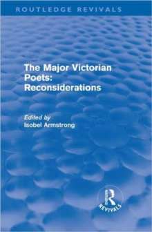 Major Victorian Poets: Reconsiderations