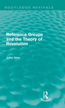 Reference Groups and the Theory of Revolution