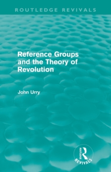 Reference Groups and the Theory of Revolution