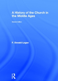 History of the Church in the Middle Ages