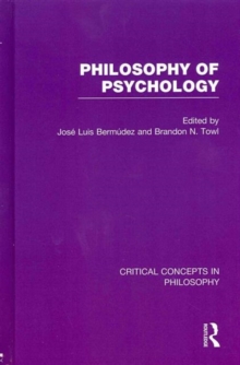 Image for Philosophy of psychology  : critical concepts in philosophy