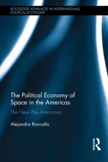 Political Economy of Space in the Americas