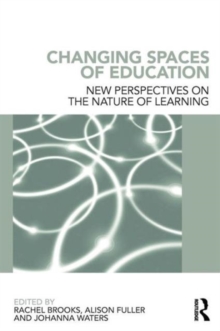 Image for Changing Spaces of Education
