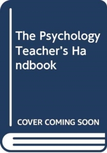 Image for The Psychology Teacher's Handbook
