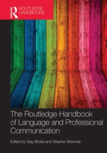 Image for The Routledge Handbook of Language and Professional Communication