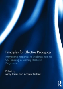 Image for Principles for effective pedagogy  : international responses to evidence from the UK Teaching & Learning Research Programme