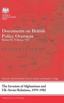 Image for The Invasion of Afghanistan and UK-Soviet Relations, 1979-1982