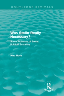 Image for Was Stalin really necessary?  : some problems of Soviet economic policy