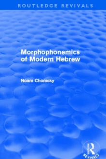 Image for Morphophonemics of Modern Hebrew (Routledge Revivals)