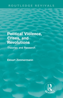 Political Violence, Crises and Revolutions