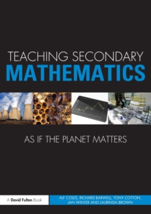 Image for Teaching Secondary Mathematics as if the Planet Matters