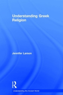 Image for Understanding Greek religion  : a cognitive approach