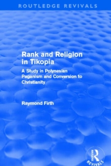 Rank and Religion in Tikopia