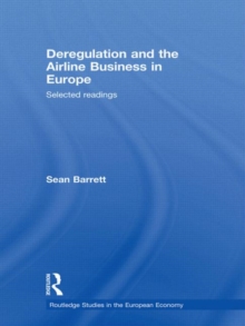 Image for Deregulation and the airline business in Europe  : selected readings