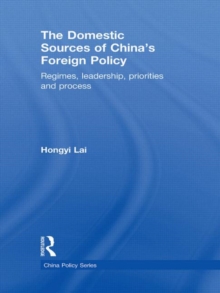 Domestic Sources of China's Foreign Policy