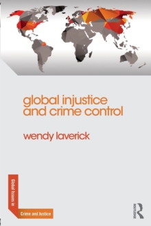 Image for Global injustice and crime control