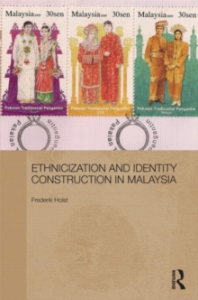 Image for Ethnicization and identity construction in Malaysia