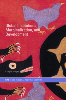 Image for Global institutions marginalizing development