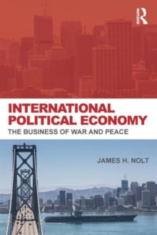 Image for International political economy  : the business of war and peace