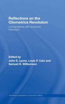 Reflections on the Cliometrics Revolution