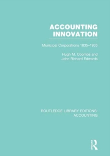 Image for Accounting innovation  : municipal corporations 1835-1935