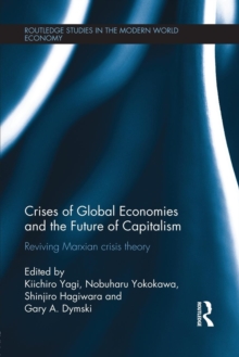 Crises of Global Economies and the Future of Capitalism